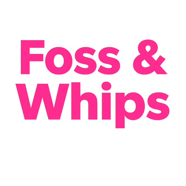Foss & Whips